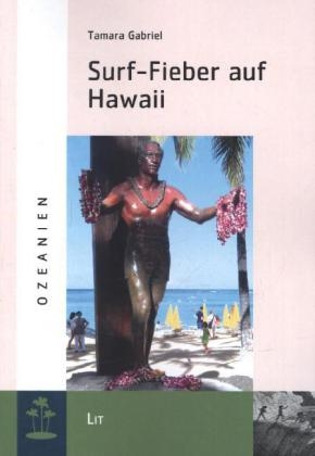 Surf-Fieber auf Hawaii - Tamara Gabriel