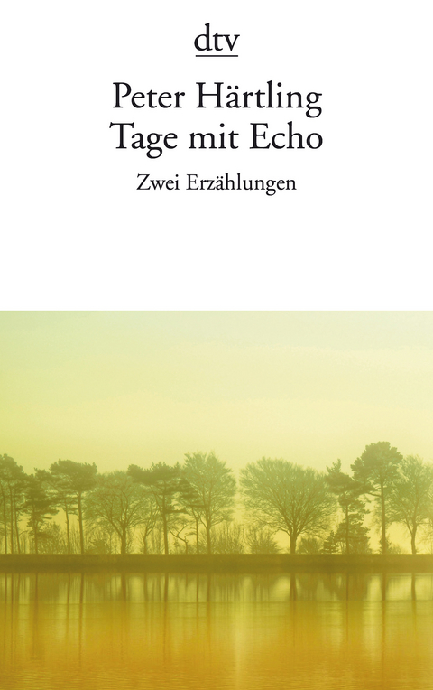 Tage mit Echo - Peter Härtling