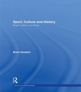 Sport, Culture and History - Brian Stoddart