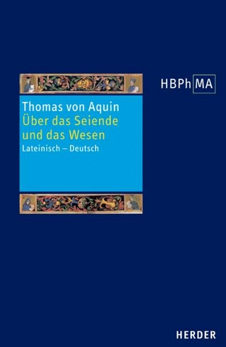 De ente et essentia /Über das Seiende und das Wesen - Thomas von Aquin