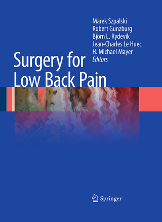 Surgery for Low Back Pain - Marek Szpalski; Robert Gunzburg; Björn L. Rydevik; Jean-Charles Le Huec; H. Michael Mayer