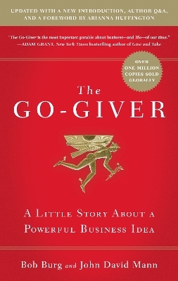 The Go-Giver, Expanded Edition - Bob Burg, John David Mann