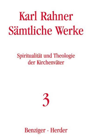 Spiritualität und Theologie der Kirchenväter - Karl Rahner