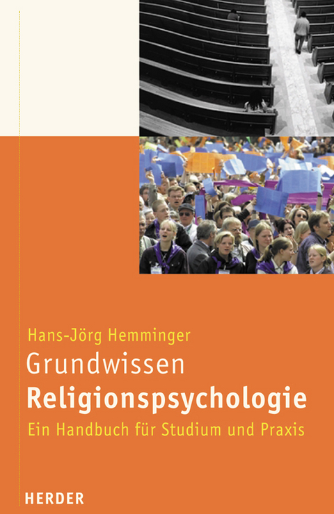 Grundwissen Religionspsychologie - Hans J Hemminger