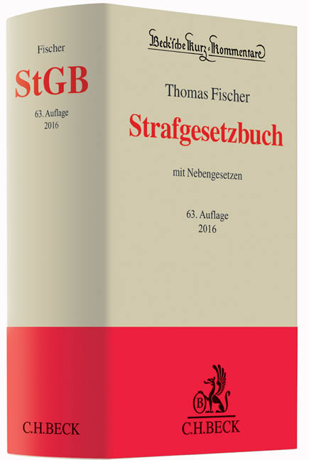 Strafgesetzbuch - Thomas Fischer, Otto Schwarz, Eduard Dreher, Herbert Tröndle