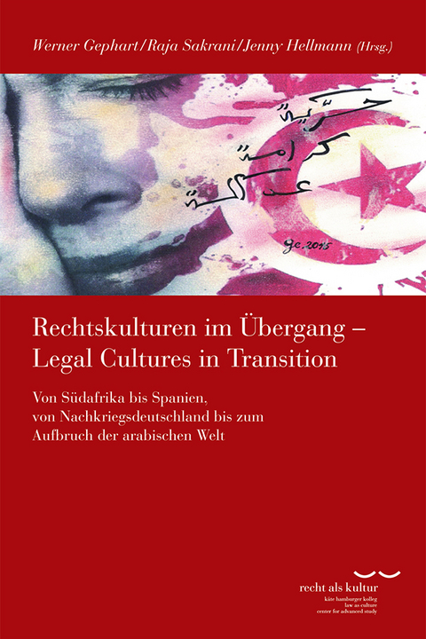 Rechtskulturen im Übergang/Legal Cultures in Transition - 