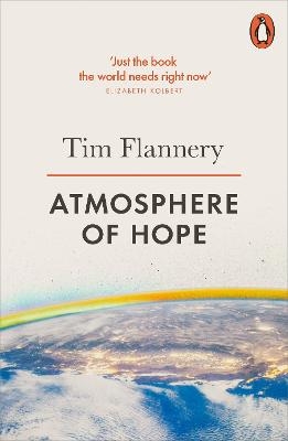 Atmosphere of Hope - Tim Flannery