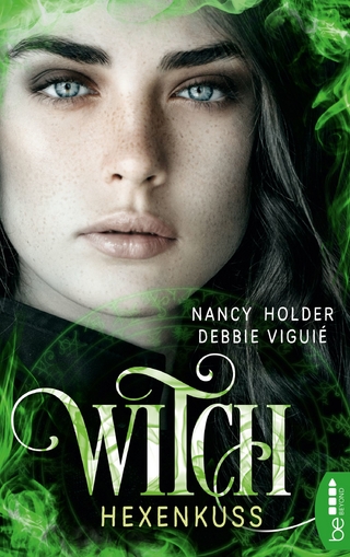 Witch - Hexenkuss - Nancy Holder; Debbie Viguie