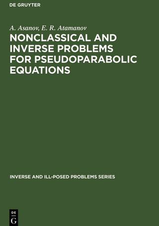 Nonclassical and Inverse Problems for Pseudoparabolic Equations - A. Asanov; E. R. Atamanov