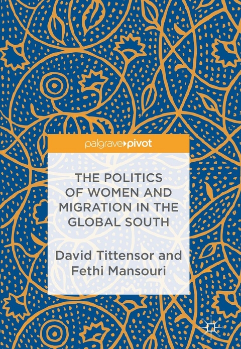 Politics of Women and Migration in the Global South - 