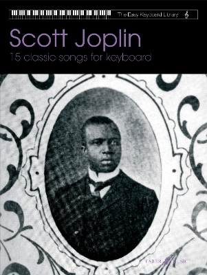Easy Keyboard Library: Scott Joplin - Scott Joplin