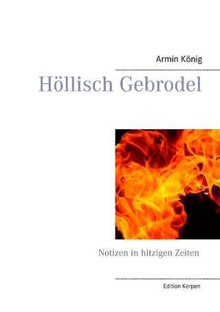 Höllisch Gebrodel - Armin König
