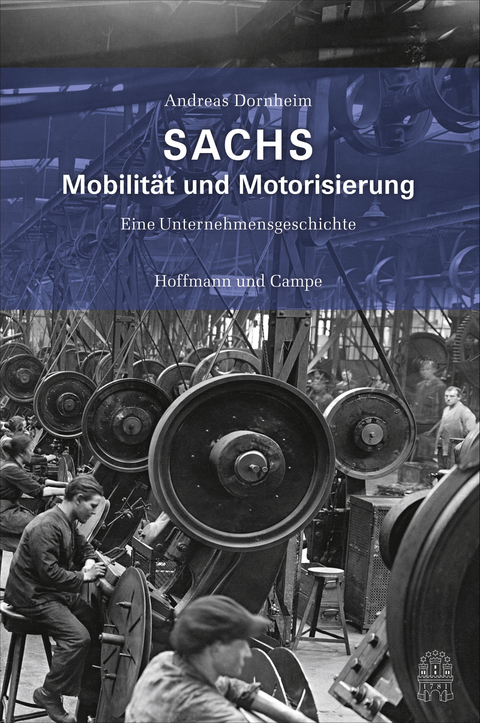 SACHS - Mobilität und Motorisierung - Andreas Dornheim
