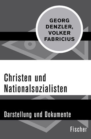 Christen und Nationalsozialisten - Georg Denzler; Volker Fabricius