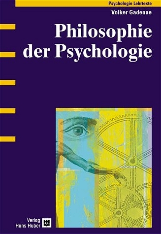 Philosophie der Psychologie - Volker Gadenne
