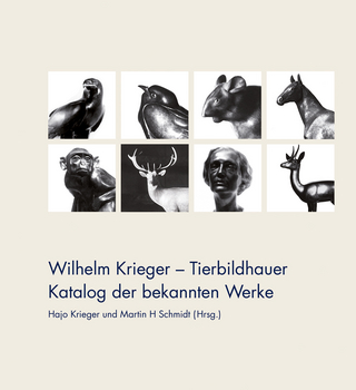 Wilhelm Krieger ? Tierbildhauer - Hajo Krieger; Martin H. Schmidt