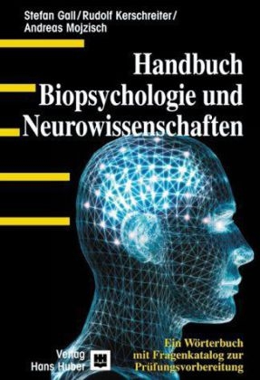 Handbuch Biopsychologie und Neurowissenschaften - Stefan Gall
