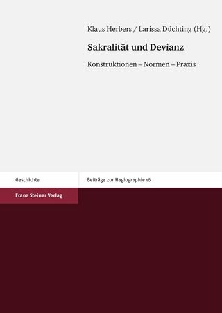 Sakralität und Devianz - Klaus Herbers; Larissa Düchting