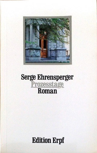 Prozesstage - Serge Ehrensperger