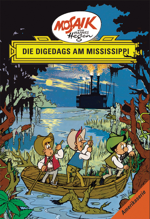 Mosaik von Hannes Hegen: Die Digedags am Mississippi, Bd. 2 - Lothar Dräger