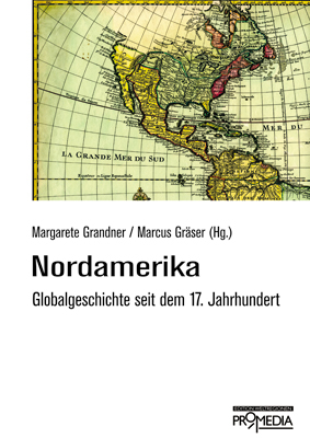 Nordamerika - Margarete Grandner; Marcus Gräser