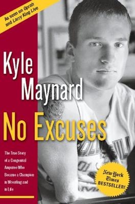No Excuses - Kyle Maynard