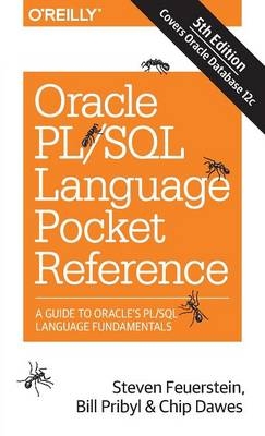 Oracle PL/SQL Language Pocket Reference - Steven Feurstein, Bill Pribyl, Chip Dawes
