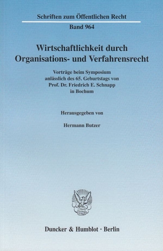 Wirtschaftlichkeit durch Organisations- und Verfahrensrecht. - Hermann Butzer