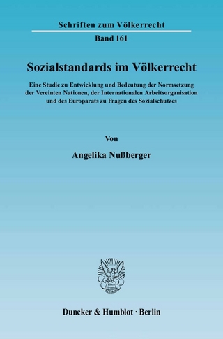 Sozialstandards im Völkerrecht. - Angelika Nußberger