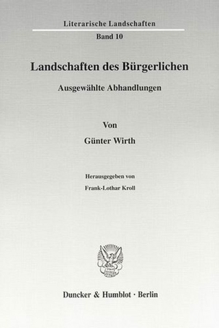 Landschaften des Bürgerlichen. - Frank-Lothar Kroll; Günter Wirth