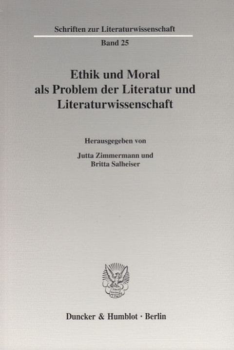 Ethik und Moral als Problem der Literatur und Literaturwissenschaft. - 