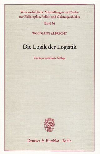 Die Logik der Logistik. - Wolfgang Albrecht