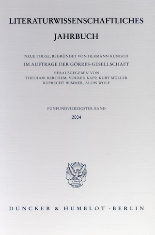 Literaturwissenschaftliches Jahrbuch. - Theodor Berchem; Volker Kapp; Kurt Müller; Ruprecht Wimmer; Alois Wolf