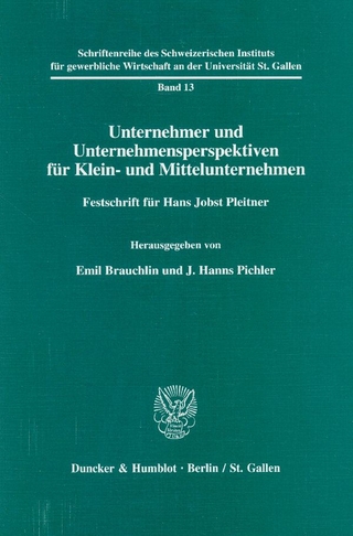 Unternehmer und Unternehmensperspektiven für Klein- und Mittelunternehmen. - Emil Brauchlin; J. Hanns Pichler