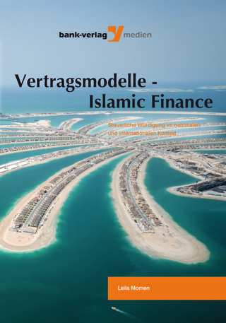 Vertragsmodelle - Islamic Finance - Leila Momen
