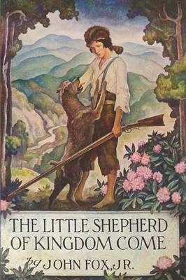 The Little Shepherd of Kingdom Come - Dr John Fox