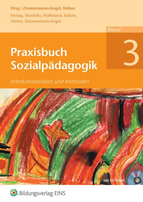 Praxisbuch Sozialpädagogik - Manuela Freitag, Nicole Hendriks, Peter Hoffmann, Norbert Kühne, Britta Nielen, Katrin Zimmermann-Kogel