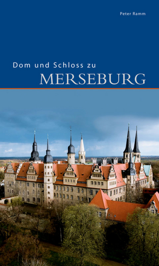 Dom und Schloss zu Merseburg - Peter Ramm