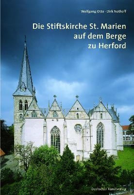 Die Stiftskirche St. Marien auf dem Berge zu Herford - Wolfgang Otto