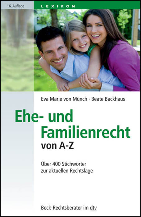 Ehe- und Familienrecht von A - Z - Eva Marie von Münch, Beate Backhaus