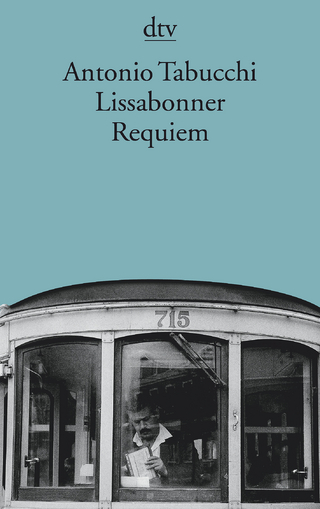 Lissabonner Requiem - Antonio Tabucchi