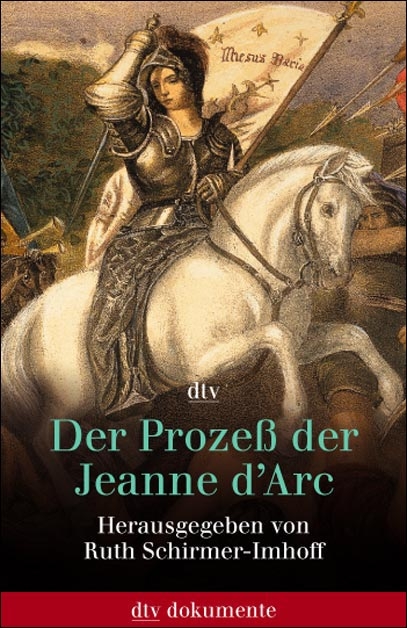 Der Prozess der Jeanne d'Arc - 