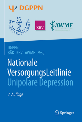 S3-Leitlinie/Nationale VersorgungsLeitlinie Unipolare Depression - Frank Schneider; Martin Härter; Susanne Schorr