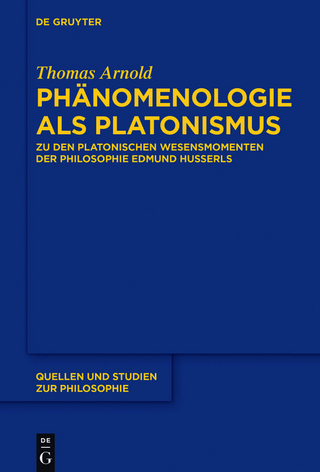 Phanomenologie als Platonismus - Thomas Arnold
