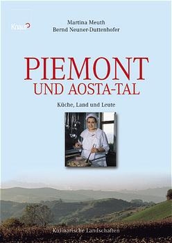 Piemont und Aostatal - Martina Meuth, Bernd Neuner-Duttenhofer