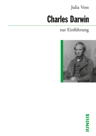 Charles Darwin zur Einführung - Julia Voss