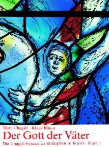 Der Gott der Väter - Marc Chagall; Klaus Mayer