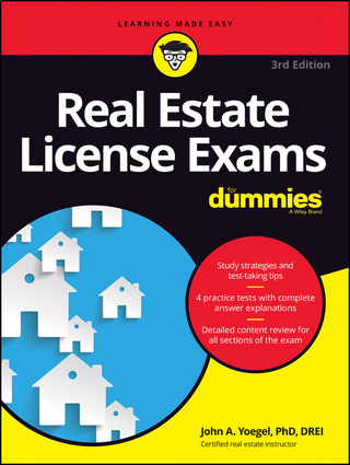 Real Estate License Exams For Dummies with Online Practice Tests - John A. Yoegel