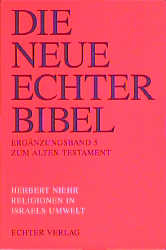Die Neue Echter-Bibel. Kommentar / Ergänzungsbände zum Alten Testament / Religionen in Israels Umwelt - Herbert Niehr