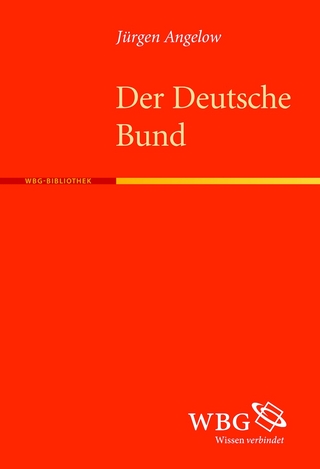 Der Deutsche Bund - Jürgen Angelow